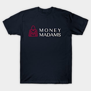 Money Madams in red + white T-Shirt